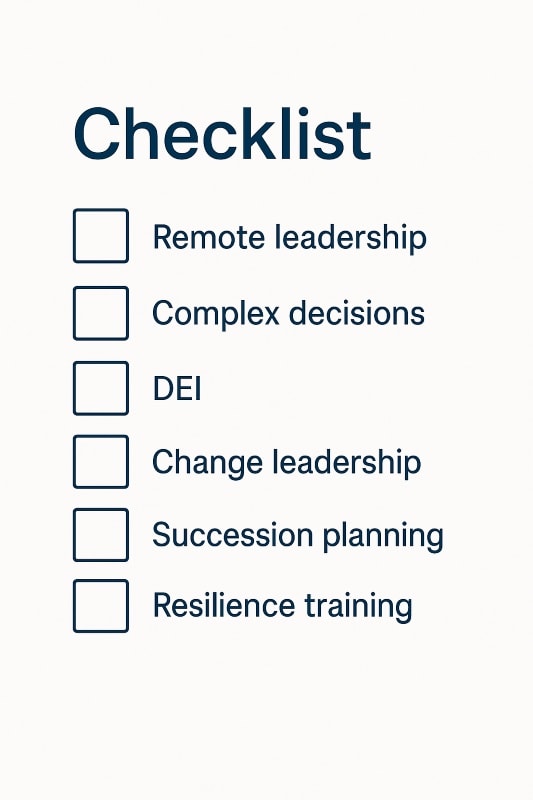 Leadership training checklist graphic highlighting six core topics: remote leadership, complex decisions, DEI, change leadership, succession planning, and resilience training.